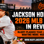 Jackson Holliday’s Injury-Plagued 2026 Season Leaves Orioles Wanting More: MSB Grade C+