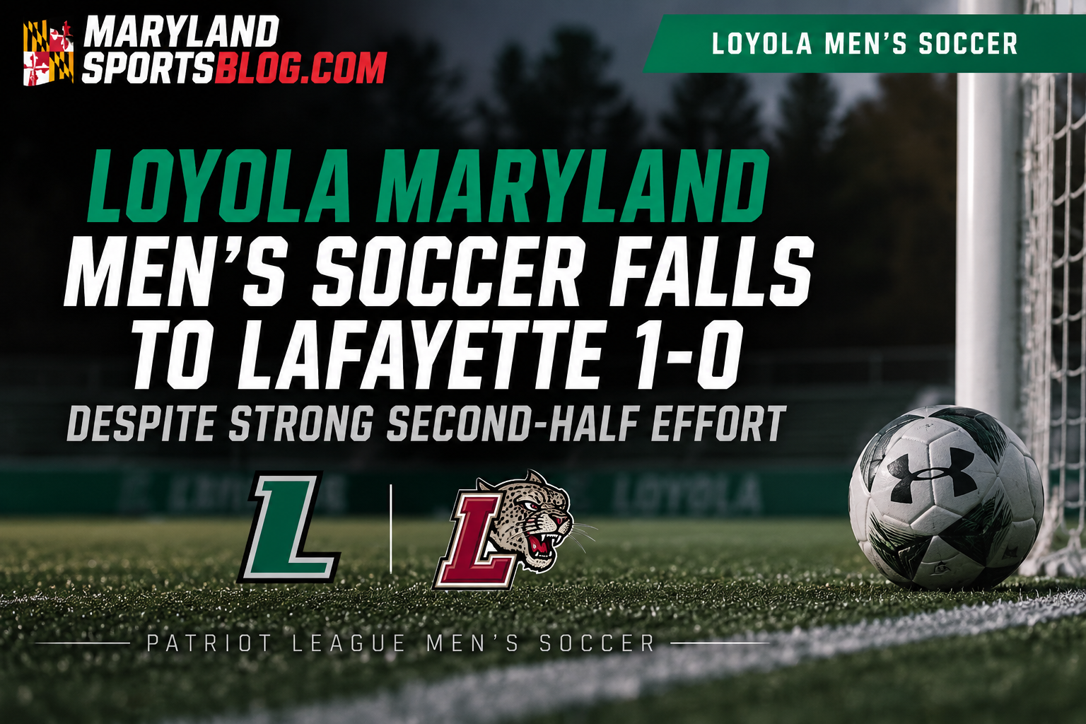 Loyola Maryland Men’s Soccer Falls to Lafayette 1-0 Despite Strong Second-Half Effort