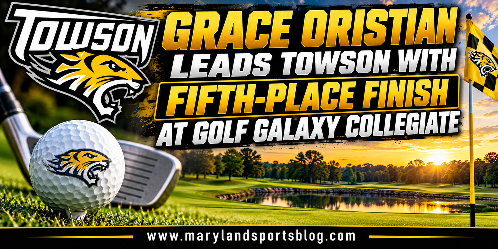 Grace Oristian Leads Towson With Fifth-Place Finish at Golf Galaxy Collegiate