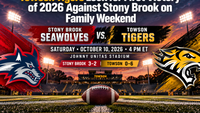 Towson Tigers Look for First Victory of 2026 Against Stony Brook on Family Weekend