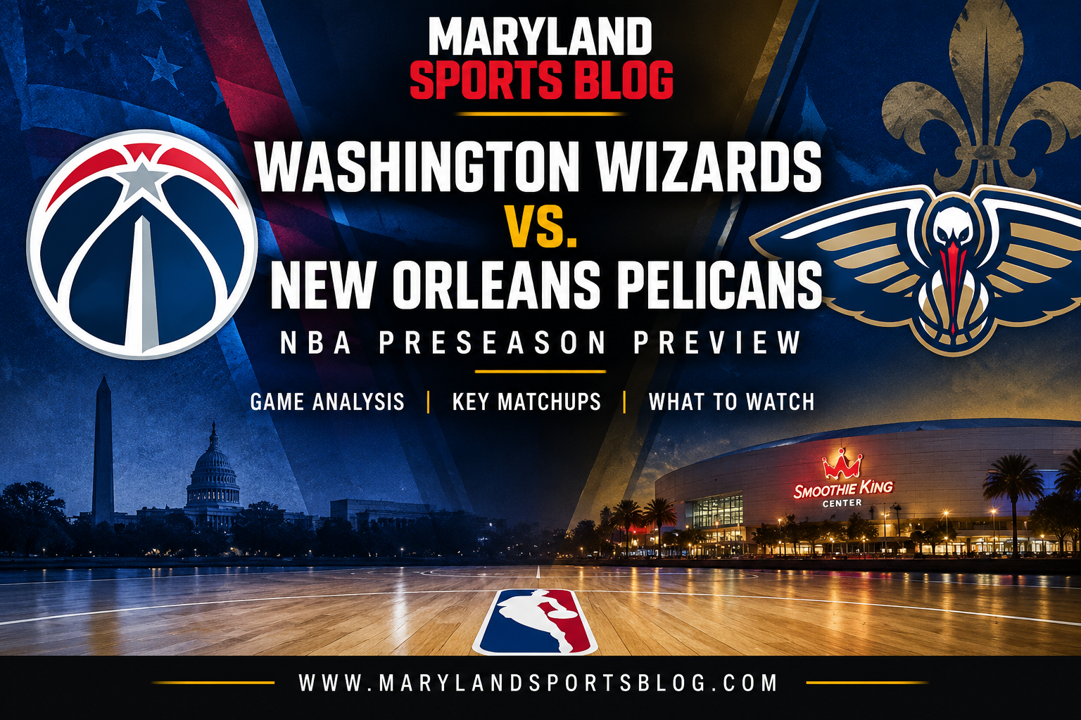 Washington Wizards Look to Finish Preseason Strong Against New Orleans Pelicans