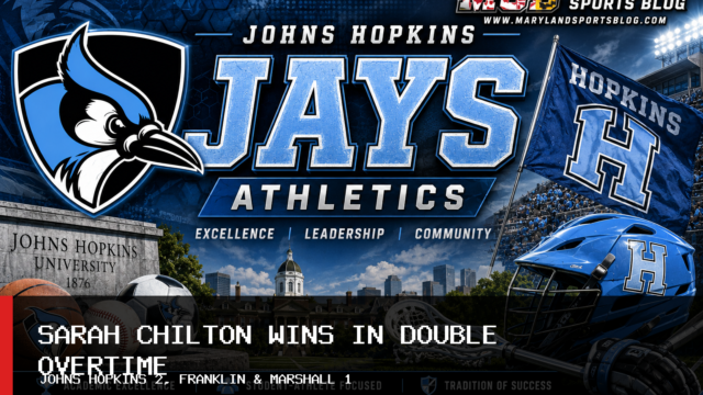 Johns Hopkins University Athletics Women’s Field Hockey: Sarah Chilton Delivers 2-1 Double-Overtime Win Over Franklin & Marshall