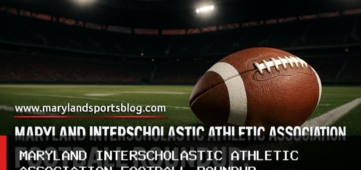 Maryland Interscholastic Athletic Association Football Roundup: St. Mary's and Gilman Gain Ground featured image