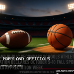 Maryland Public Secondary Schools Athletic Association Declares October 5-10 Fall Sport Officials Appreciation Week