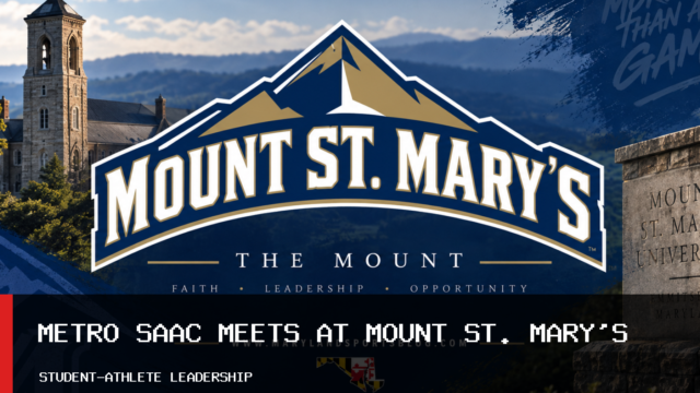 Mount St. Mary’s University Hosts 2026 Metro Conference Student-Athlete Advisory Committee Meetings