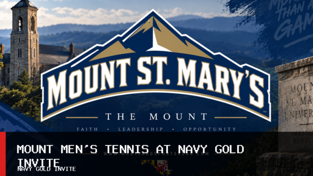 Mount St. Mary’s University Men’s Tennis Posts Four Singles Wins at Navy Gold Invite