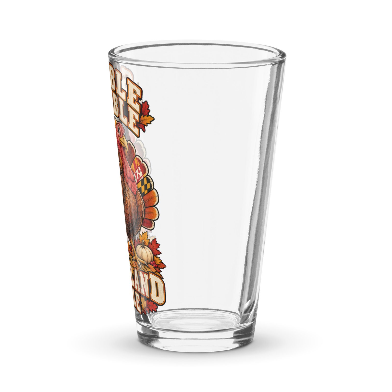 Maryland Thanksgiving Turkey Shaker Pint Glass 16 oz - Gobble Gobble - Image 4