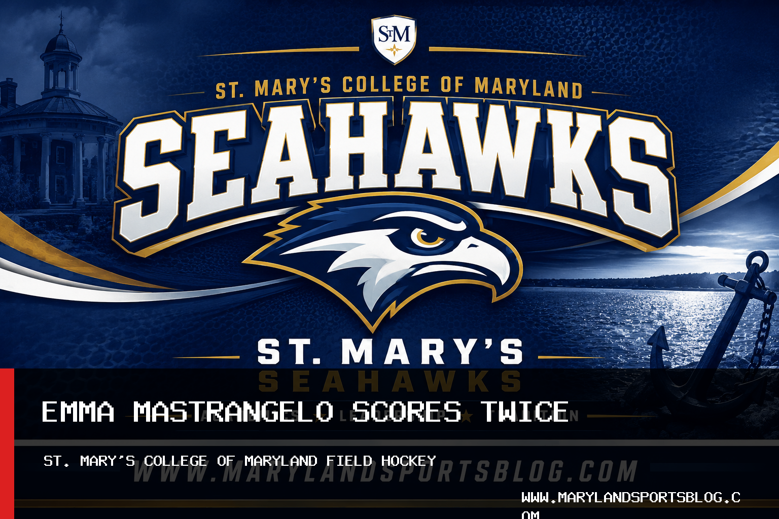 St. Mary's College of Maryland Field Hockey: Emma Mastrangelo Scores Twice in 2-1 Win featured image