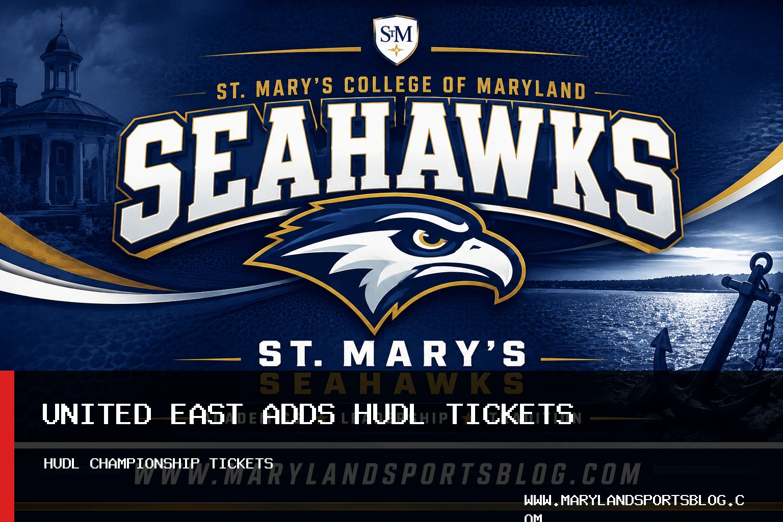 St. Mary's College of Maryland Joins United East Hudl Tickets Plan for 2026 Championships featured image