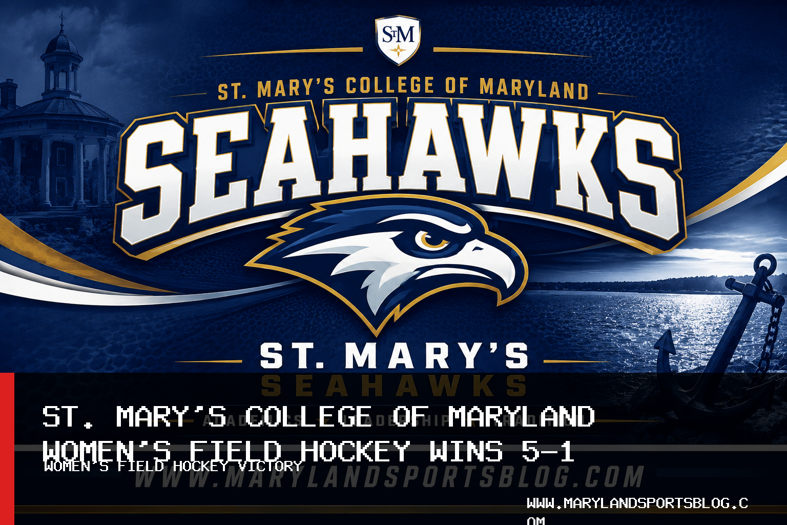 St. Mary's College of Maryland Women's Field Hockey Uses Three-Goal Fourth Quarter to Defeat Lancaster Bible College 5-1 featured image