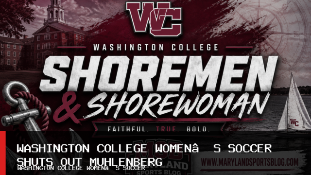 Washington College Women’s Soccer Defeats Muhlenberg 2-0 Behind Sophie Kilbride’s Goal and Assist